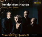 Kreisler - Mozart - Borodin - Haydn - u.a. - Pennies From Heaven (Mandelring Quartett)