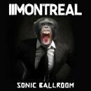 Montreal - Sonic Ballroom (Weiss Vinyl)