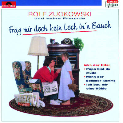 Zuckowski Rolf - Frag´ Mir Doch Kein Loch In´n Bauch