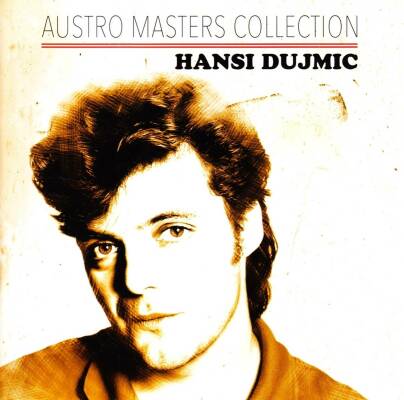 Dujmic Hansi - Austro Masters Collection