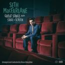 Macfarlane Seth - Great Songs From Stage And Screen