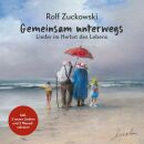 Zuckowski Rolf - Gemeinsam Unterwegs: Lieder Im Herbst...