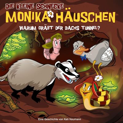 Kleine Schnecke Monika Häuschen Die - 58: Warum Gräbt Der Dachs Tunnel?