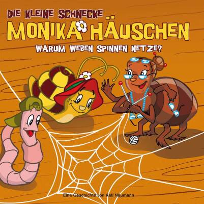 Kleine Schnecke Monika Häuschen, Die - 09: Warum Weben Spinnen Netze?