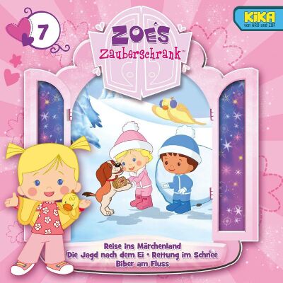 Zoes Zauberschrank (Tv-Hörspiel) - 7: Märchenland / Jagd Nach Dem Ei / Im Schnee / Am Fluss)
