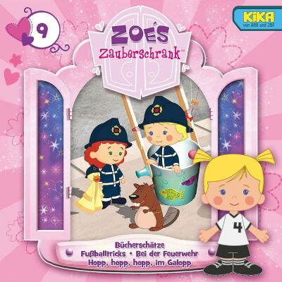 Zoes Zauberschrank (Tv-Hörspiel) - 9: Bücherschätze / Fussballtricks / Feuerwehr / Im Galopp)
