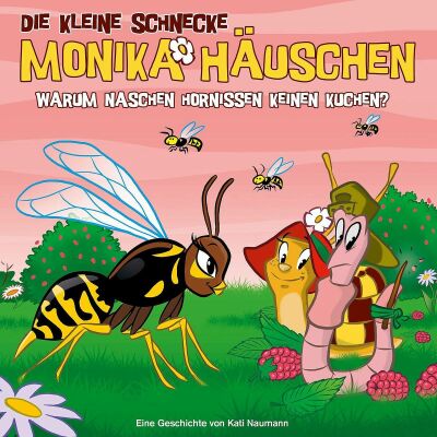 Kleine Schnecke Monika Häuschen Die - 43: Warum Naschen Hornissen Keinen Kuchen?