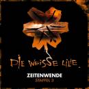 Weisse Lilie, Die - Zeitenwende: Staffel 3 (3- CD Box)