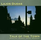 Dudas Lajos - Talk Of The Town