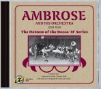 Ambrose Bert & His Orche - Hottest Of The Decca M Series