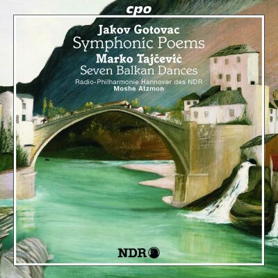 GOTOVAC Jakov (1855-1932) - Symphonic Poems (Radio-Philharmonie Hannover des NDR)