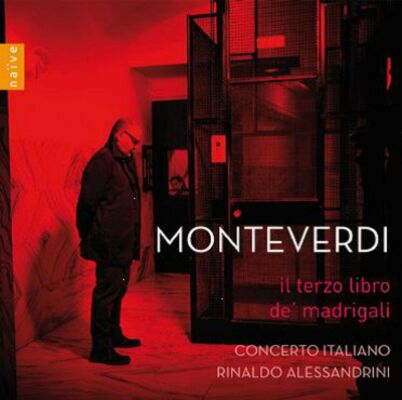 Monteverdi Claudio - Il Terzo Libro De Madrigali (Alessandrini / Concerto Italiano)