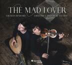 Dunford / Langlois de Swarte - Mad Lover, The (Diverse Komponisten)