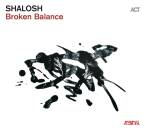 Shalosh - Broken Balance