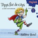 Bond Andrew - Tipps Für De Gips - Playback-CD