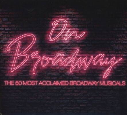 On Broadway - The 50 Most Acclaimded Broadway Musi (Diverse Interpreten)