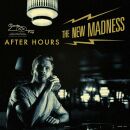 New Madness - After Hours