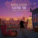 Klossek Marcus -Electric Trio- - Time Was Now