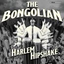 Bongolian, The - Harlem Hipshake