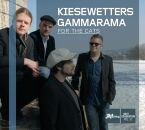 Gammarama Kiesewetters - For The Cats