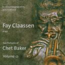 Claassen Fay - Two Portraits Of Chet Baker Vol. 2