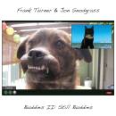 Turner Frank / Snodgrass Jon - BUDDIES II: STILL BUDDIES