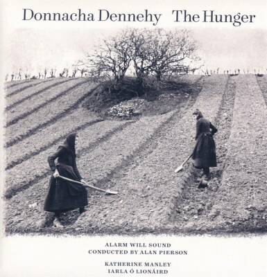 Dennehy, Donnacha - Hunger, The (Alarm Will Sound)