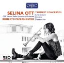 Arutiunian - Peskin - Desenclos - Trumpet Concertos (Selina Ott (Trompete) / ORF VIenna Radio SO)