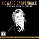 Carpendale Howard - Das Werk meines Lebens (Ltd. Edt.)