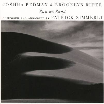 Redman Joshua / Brooklyn Rider - Sun On Sand (with Scott Colley & Satoshi Takeishi)