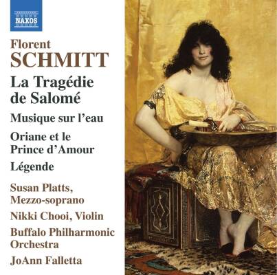 Schmitt Florent - La Tragedie de Salome - Musique sur l´eau (Buffalo Philharmonic Orchestra)
