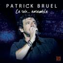Bruel Patrick - Ce Soir... Ensemble (Tour 2019-2020)