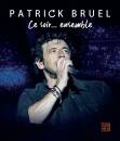 Bruel Patrick - Ce soir... ensemble (Tour 2019-2020)