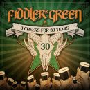 Fiddler S Green - 3 Cheers For 30 Years!