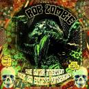 Rob Zombie - Lunar Injection Kool Aid Eclipse Conspiracy, The