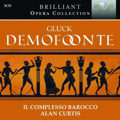 Gluck: demofonte Il Complesso Barocco Alan Curtis (Various / Brilliant Opera Collection)