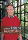 Abbado Claudio - Hearing The Silence (Diverse Komponisten...