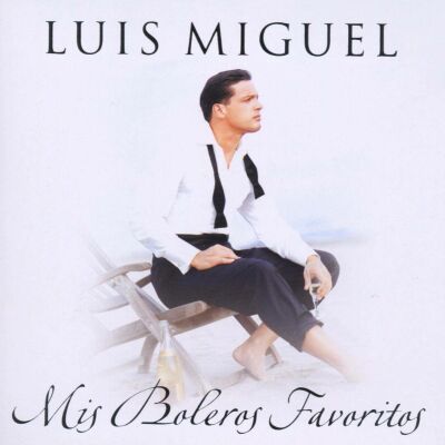 Miguel Luis - Mis Boleros Favoritos