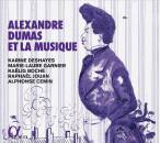 Massenet - Berlioz - Liszt - Doche - u.a. - Alexandre Dumas Et La Musique (Karine Deshayes (Mezzosopran))