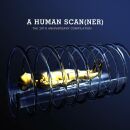 A Human Scanner - A Human Scanner: The 20Th Anniversary...