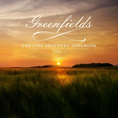 Gibb Barry - Greenfields: The Gibb Brothers Songbook (Dlx Edt)