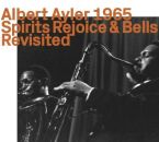 Ayler Albert - Spirits Rejoice & Bells: Revisited...