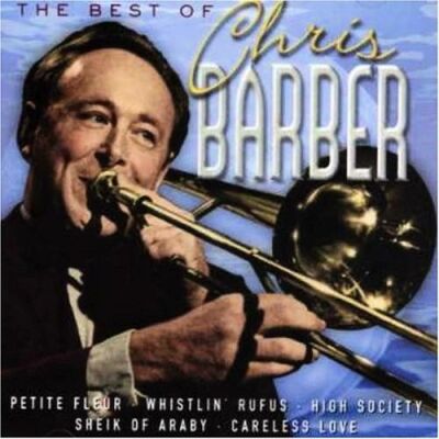 Barber Chris - Best Of Chris Barber, The