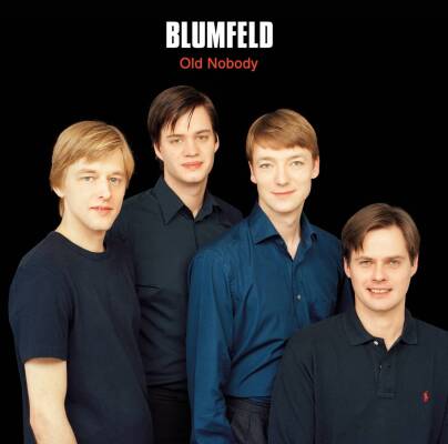 Blumfeld - Old Nobody
