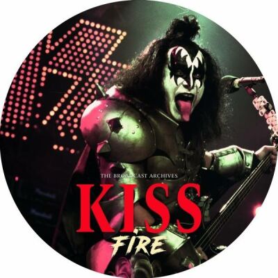 Kiss - Fire / Broadcast Archives