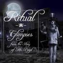 Ritual - Glimpses From The Story Of Mr. Bogd