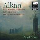 Viner Mark - Alkan: Op. 39 (Paraphrases, Marches &...
