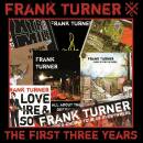 Turner Frank - First Three Years