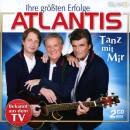 Atlantis - Tanz Mit Mir-ihre Groessten Erfolge