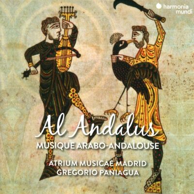 Paniagua / Atrium Musicae Madrid - Al Andalus - Musique Arabo-Andalouse
